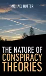 The Nature of Conspiracy Theories cover