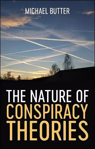 The Nature of Conspiracy Theories cover