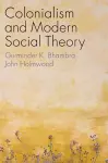 Colonialism and Modern Social Theory cover