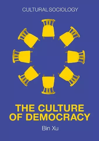 The Culture of Democracy cover