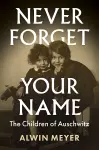 Never Forget Your Name cover