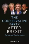 The Conservative Party After Brexit cover