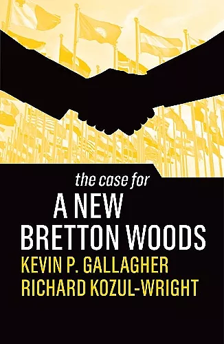 The Case for a New Bretton Woods cover