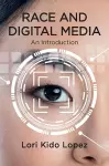 Race and Digital Media cover