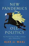 New Pandemics, Old Politics cover