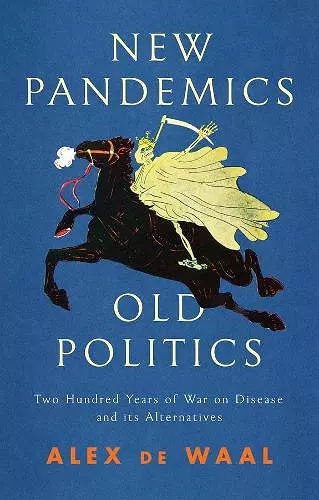 New Pandemics, Old Politics cover