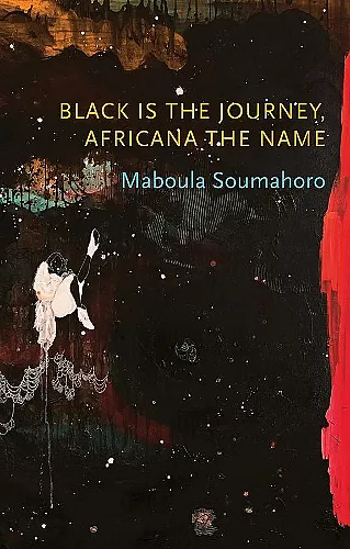 Black is the Journey, Africana the Name cover