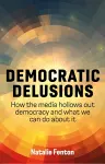 Democratic Delusions cover