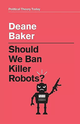 Should We Ban Killer Robots? cover
