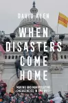 When Disasters Come Home cover