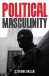 Political Masculinity cover