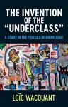 The Invention of the 'Underclass' cover