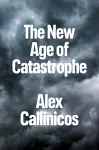 The New Age of Catastrophe cover