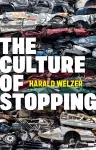 The Culture of Stopping cover