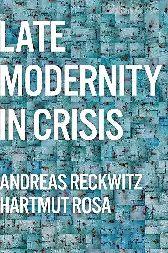 Late Modernity in Crisis cover