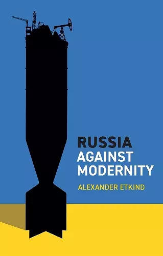 Russia Against Modernity cover