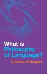 What is Philosophy of Language? cover