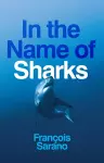 In the Name of Sharks cover