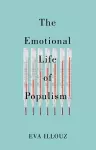 The Emotional Life of Populism cover