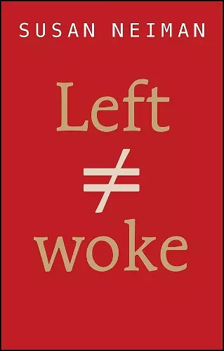 Left Is Not Woke cover