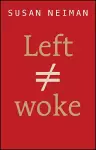 Left Is Not Woke cover