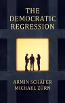 The Democratic Regression cover