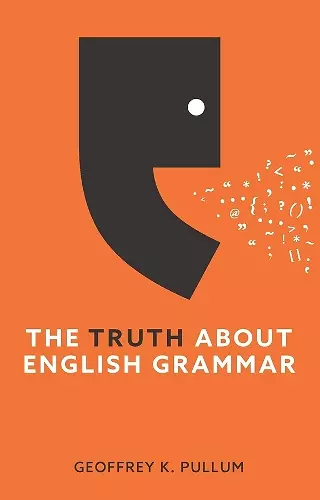 The Truth About English Grammar cover