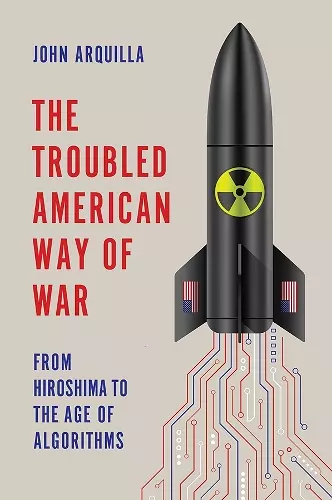 The Troubled American Way of War cover
