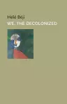 We, the Decolonized cover