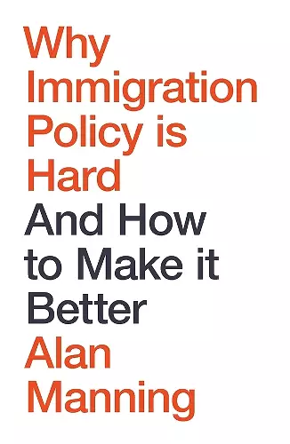 Why Immigration Policy Is Hard cover