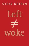 Left Is Not Woke cover