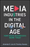 Media Industries in the Digital Age cover