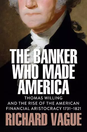 The Banker Who Made America cover