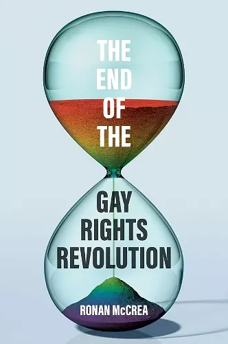 The End of the Gay Rights Revolution cover