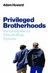 Privileged Brotherhoods cover