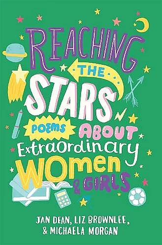 Reaching the Stars: Poems about Extraordinary Women and Girls cover
