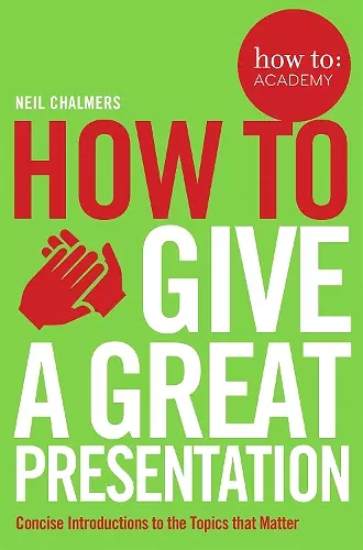 How To Give A Great Presentation cover