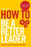 How to: Be a Better Leader cover
