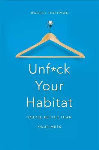 Unf*ck Your Habitat cover