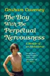 The Boy with the Perpetual Nervousness cover