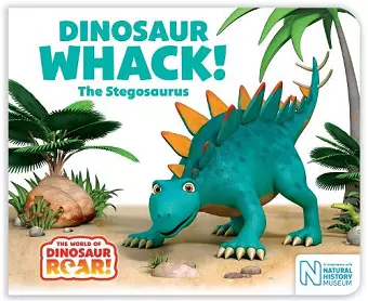 Dinosaur Whack! The Stegosaurus cover