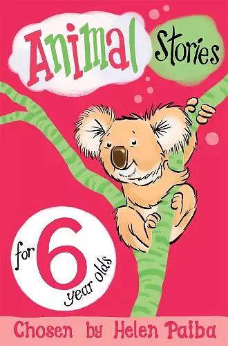 Animal Stories for 6 Year Olds cover