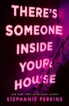 There's Someone Inside Your House cover