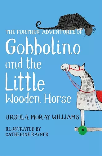 The Further Adventures of Gobbolino and the Little Wooden Horse cover