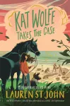 Kat Wolfe Takes the Case cover
