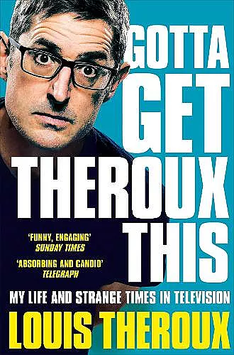 Gotta Get Theroux This cover