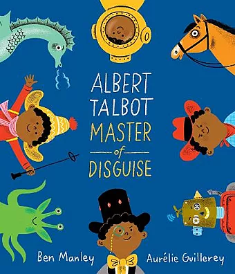 Albert Talbot: Master of Disguise cover