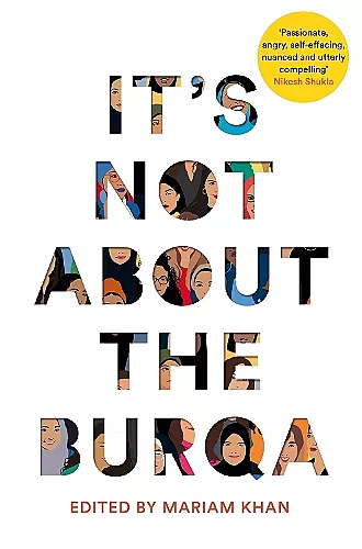 It's Not About the Burqa cover