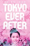 Tokyo Ever After cover