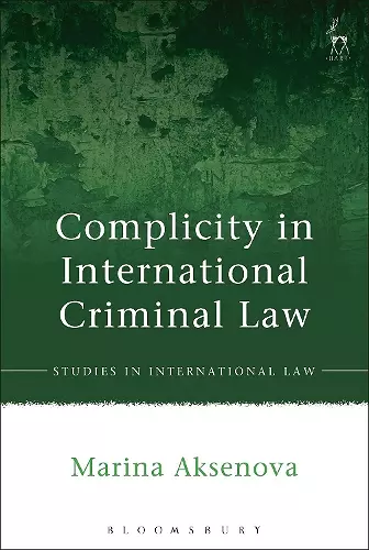 Complicity in International Criminal Law cover